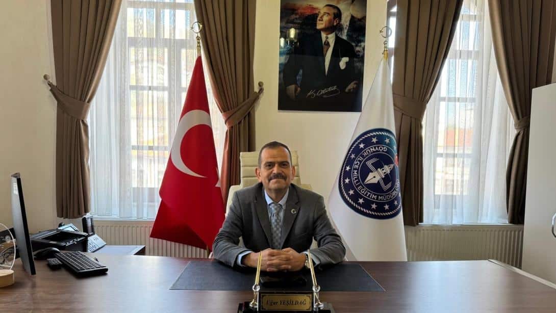 İlçe Milli Eğitim Müdürümüz Uğur YEŞİLDAĞ'ın Göreve Başlama Mesajı